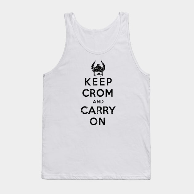 Keep Crom (Black) Tank Top by Miskatonic Designs